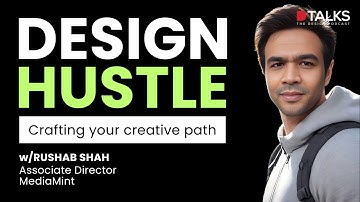 Unknown Design Perspectives | Rushab Shah, Associate Director, MediaMint | The Design Podcast