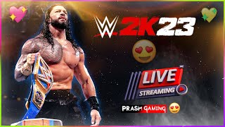 WWE 2K23 LIVE - SARA VS Roman Reigns & Rock - Intergender Match || Prash Gaming