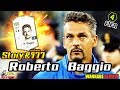 [Icon Story] ประวัติ R.Baggio โรแบร์โต้ บัจโจ เทพบุตรเปียทองคำ [FIFA Online4]