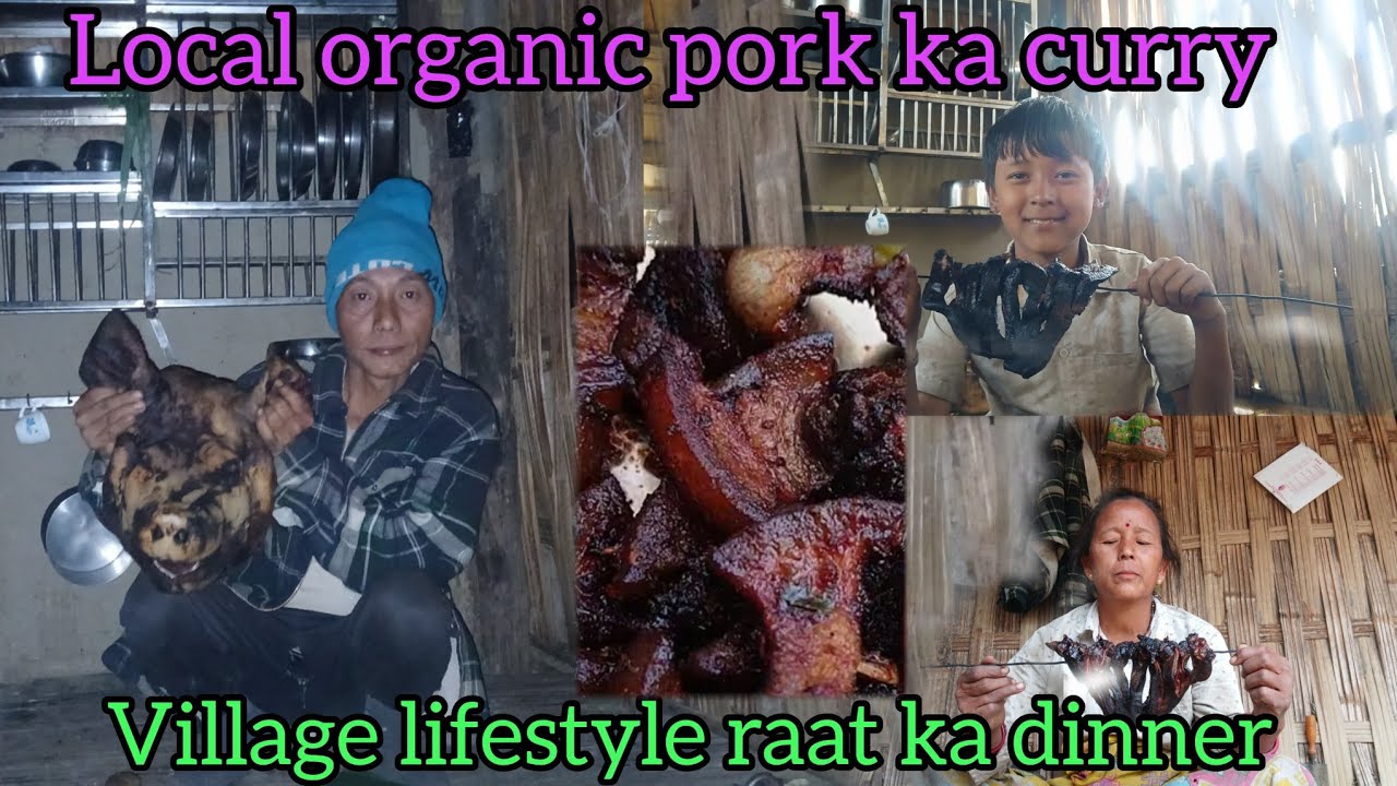 Local pork 🐖 ka || curry Din mein lunch || kiya Hai family 👨‍👩‍👦‍👦 ke saath 