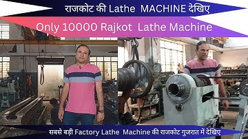 Lathe Machine Rajkot – Best Lathe Machine Price in Rajkot