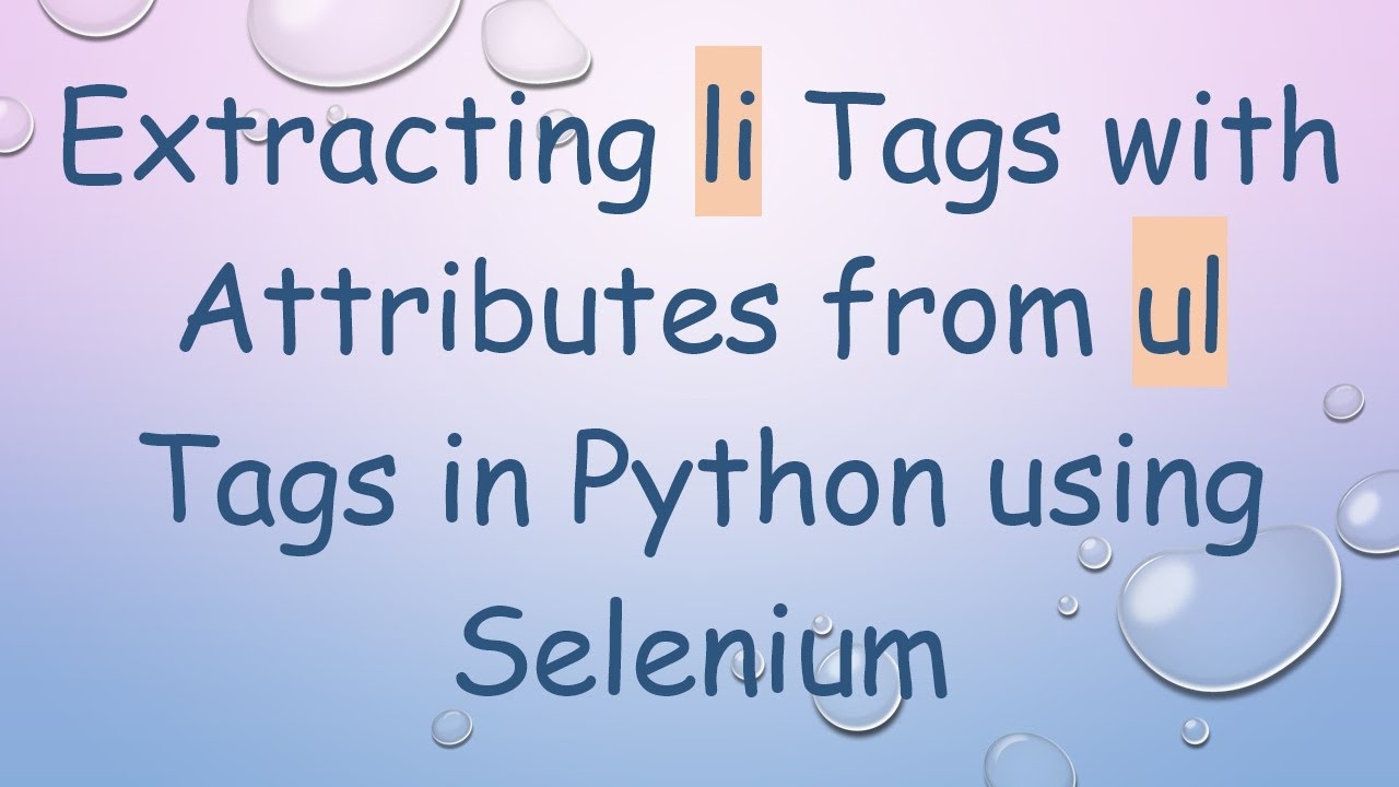 Extracting li Tags with Attributes from ul Tags in Python using ...