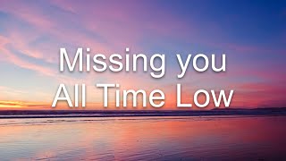 All Time Low Missing You lyrics