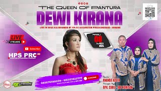 🔴Live The Queen Of Pntura ' DEWI KIRANA ' || KALENTAMBO, 8 MEI 2024 ( EDISI SIANG )