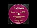 The Spout Where the Glory Comes Out - The Sansom Singers