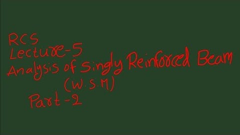 Analysis of singly Reinforced section examples