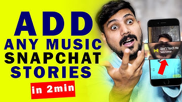 How to Add Song on Snapchat Story | Snapchat Ki Story Par Music Kaise Lagaen 2022