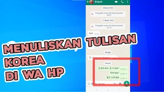 Cara Menulis Pesan Teks Korea / Bahasa Korea pada WhatsApp Handphone