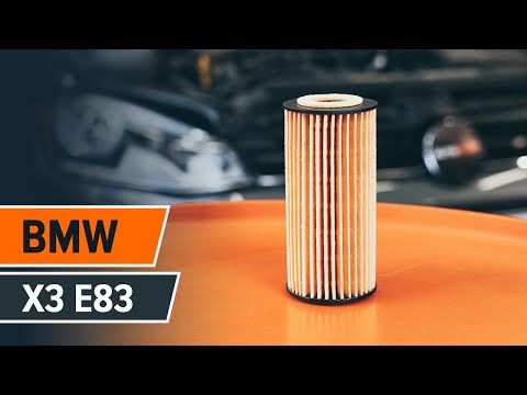 Kā nomainīt BMW X3 E83 motoreļļu un eļļas filtru [PAMĀCĪBA]