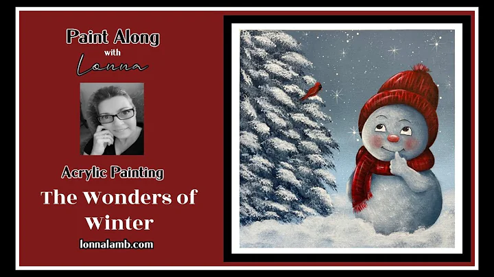 Beginner Acrylic Painting Snowman "The Wonders of ...