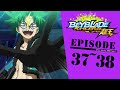 「BEYBLADE BURST SUPERKING」 Episode37~38