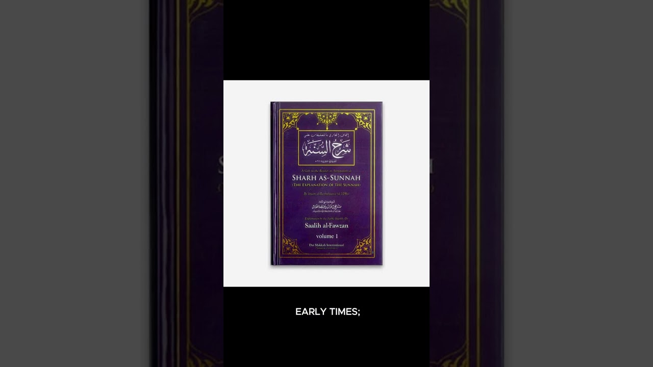 Sharh As-Sunnah: The Explanation of the Sunnah (2 Volume Set)