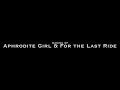 Behind The Scene From For The Last Ride Aphrodite Girl 