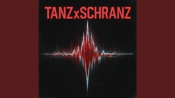 TanzxSchranz