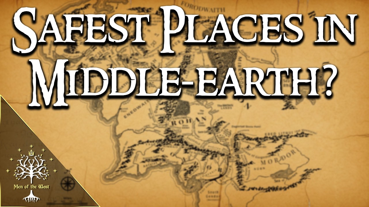Safest Places in Middle-earth during the Lord of the Rings - Region Spotlight