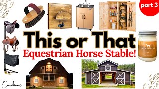 Build Your DREAM Equestrian Horse Stable! | THIS or THAT (PART 3) 🐎🐴🤎 #thisorthat