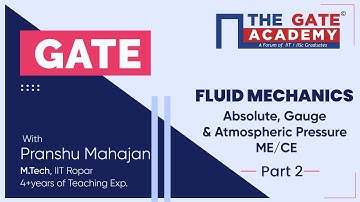 Absolute, Gauge and Atmospheric Pressure (Part-2) of Fluid Mechanics | GATE  Free Lectures | ME/CE
