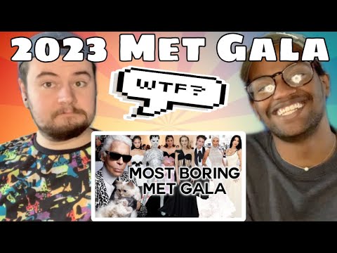 '2023 met gala was BORING' REACTION