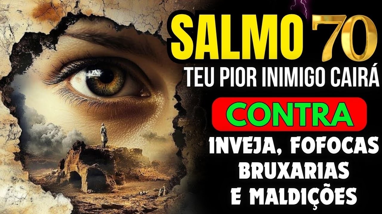 🛑SALMO DE GUERRA PODEROSO: Quebra Pragas, Inveja, Magia, Feitiçarias e Todo Mal.