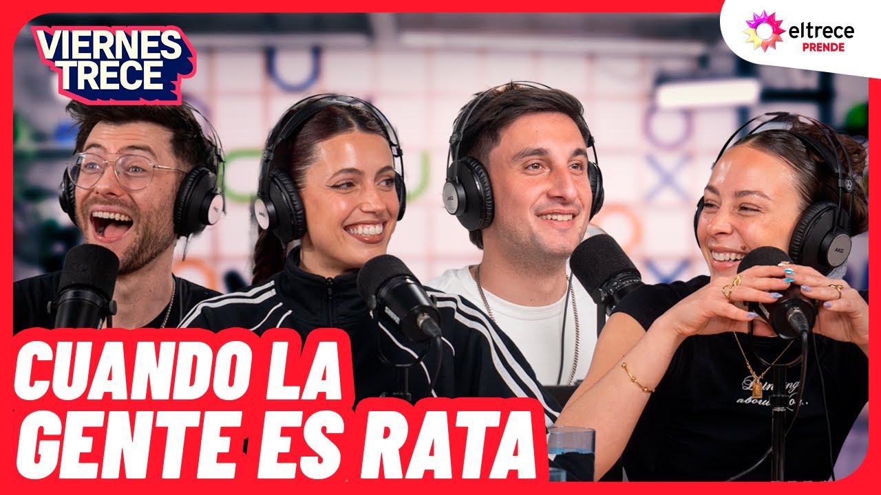 CUANDO LA GENTE ES RATA - VIERNES TRECE - Programa completo del 24/09/25