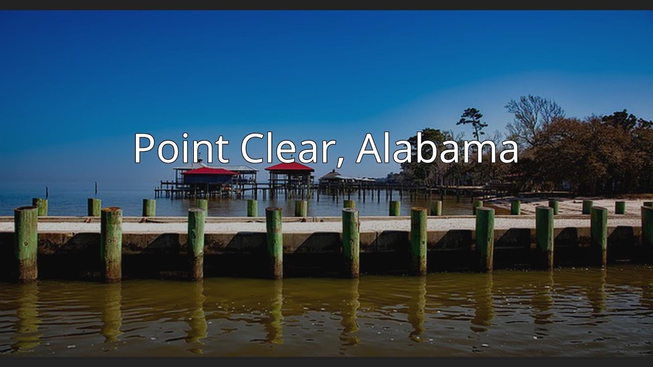 Point Clear, Alabama YouTube