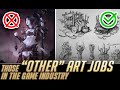 Those "OTHER" art jobs in the game industry