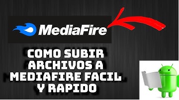 COMO SUBIR ARCHIVOS A MEDIAFIRE PARA SU DESCARGA I FACIL Y RAPIDO 2022