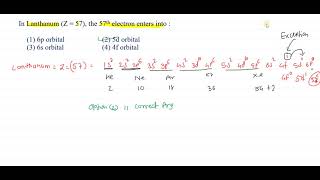 In Lanthanum z  57 The 57th Electron Enters Into     1 6p Orbital 2 5d Orbital