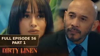 Dirty Linen Full Episode 56 - Part 1/3