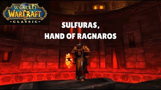 WoW Classic - Crafting Sulfuras, Hand of Ragnaros