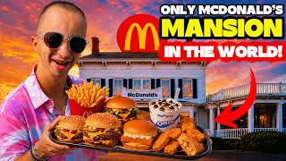 I Ordered EVERYTHING at the World’s Only McDonald’s Mansion!!!