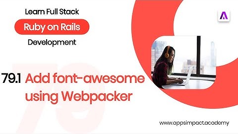 Add Font-Awesome Icons using Webpacker