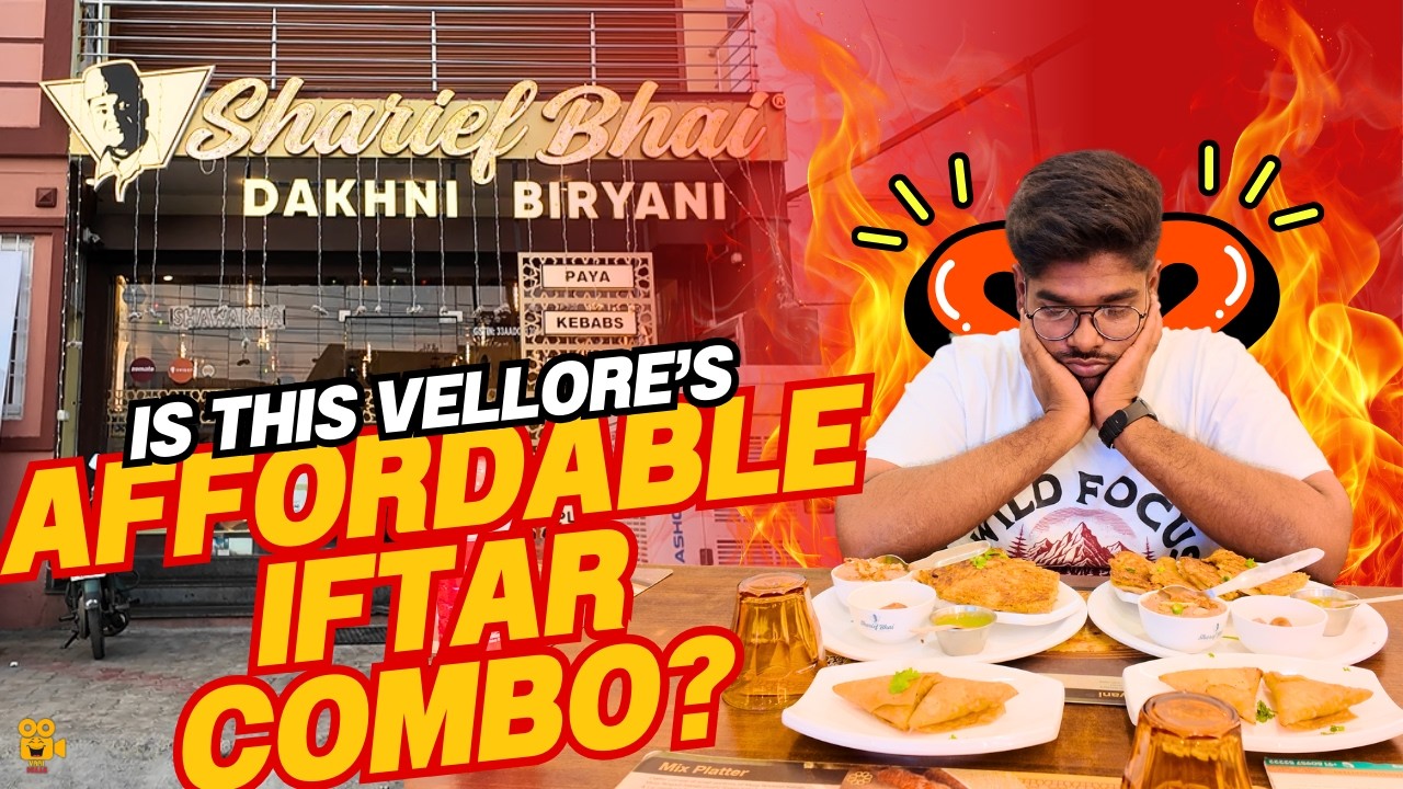 Mini Iftar Box from 199/- | Sheriff Bhai Dhakini Biryani Vellore | VD VLOGs