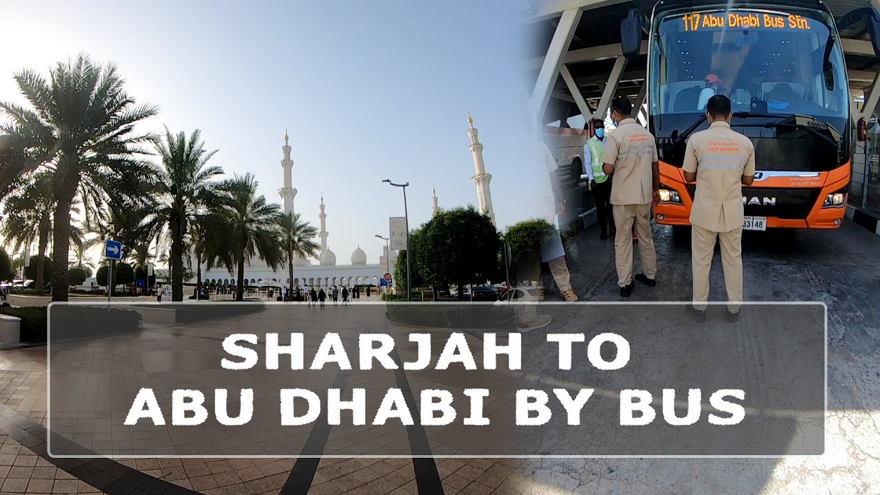 Sharjah To Abu Dhabi By Bus YouTube Sharjah To Abu Dhabi By Bus YouTube