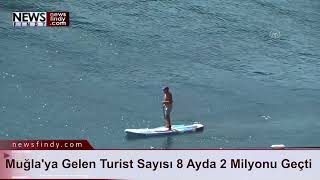 Muğlaya Gelen Turist Sayısı 8 Ayda 2 Milyonu Geçti