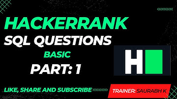 Part 1: HackerRank SQL Question Answer with Explanation | SQL Interview Questions and Answers
