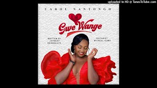 Gwe Wange [Official Audio]- Carol Nantongo 2021
