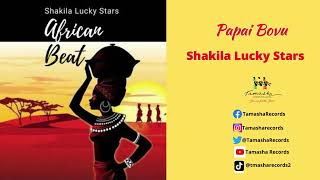 Papai Bovu by Shakila Lucky Stars