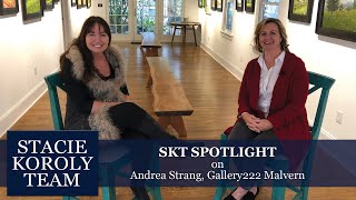SKT Spotlight on Gallery222 Malvern - The Stacie Koroly Team