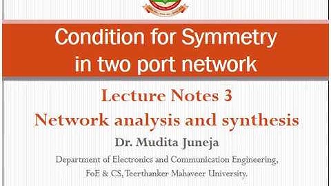 Condition for Symmetry in two port network