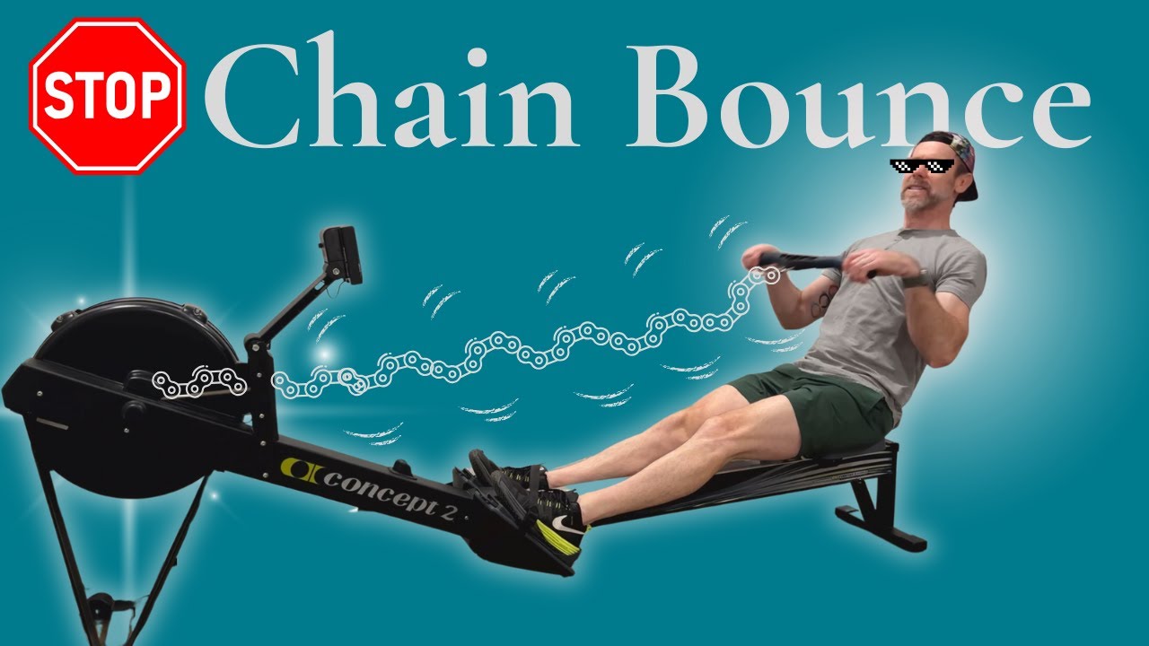 ROWING MACHINE Efficiency: Smooth Out Your Chain Bounce and Scrape ...