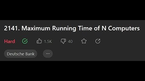 [Leetcode Daily Jul 27] 2141. Maximum Running Time of N Computers (Python 中文詳解)