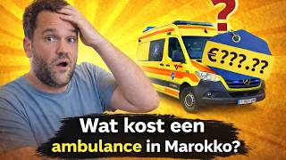 Dag 66 | Ik moest met de ambulance in Marokko… dit kostte het