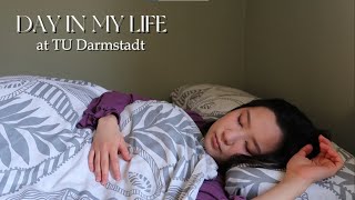 DAY IN MY LIFE at TU Darmstadt