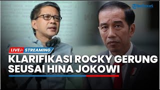 🔴LIVE: Rocky Gerung Buat Klarifikasi soal Sebut Jokowi "Bajingan Tolol"