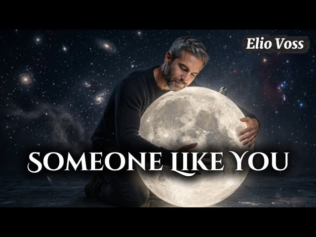 SOMEONE LIKE YOU | Emotional pop ballad country song - @ELIO_VOSS_HITS