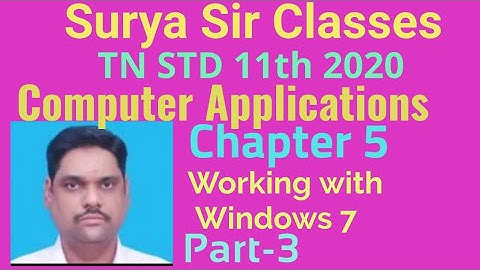 11th std Computer Applications chapter 5 Working with windows7 part 3