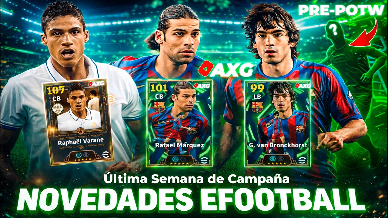 ÚLTIMA Semana de CAMPAÑA eFootball ❌ Epic R. Varane 107 🔥 R. Marquez 106 🔥 Winter Transfer ❄ AXG