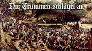 Die Trummen Schlaget An Landsknecht Songenglish Translation