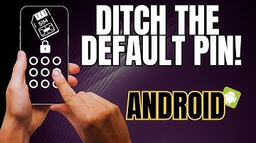 How to Change SIM PIN on Android/Samsung Phone